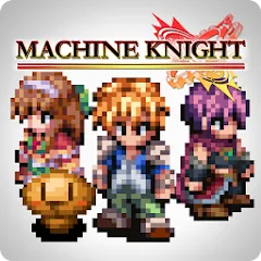 Взлом RPG Machine Knight (РПГ Машинный рыцарь)  [МОД Меню] - полная версия apk на Андроид